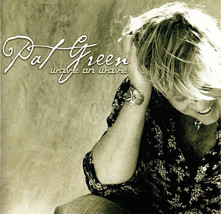 Pat Green - Wave On Wave (CD) (VG+) - £3.87 GBP