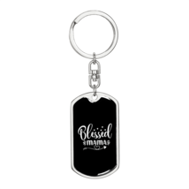 Blessed Mama Mom Stainless Steel or 18k Gold Premium Swivel Dog Tag Keychain - £30.01 GBP+