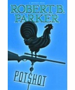 Potshot by Robert Parker (2001, Hardcover) - $9.58 CAD