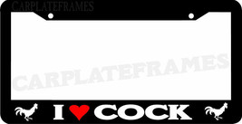I LOVE COCK prank rude funny License Plate Frame  - £6.22 GBP