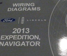 2013 FORD Expedition &amp; Lincoln Navigator Wiring Diagrams Diagram Manual OEM - $11.11