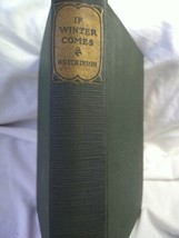 If Winter Comes by A.S.M. Hutchinson 1922  Little, Brown &amp; Co - £6.30 GBP