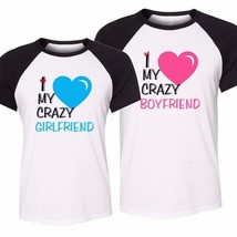 I Love My Crazy Boyfriend Girlfiend Matching Love Couple Valentine&#39;s Day T-shirt - £13.79 GBP
