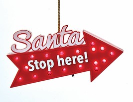 Kurt Adler Battery Operated Led &quot;Santa Stop Here!&quot; Blinking LIGHT-UP Ornament - $6.88