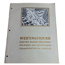 Westinghouse Electric Railway Equipment for Speedy Comfortable Service 1929 - $45.00