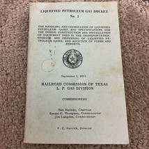 Liquefied Petroleum Gas Docket No. 1 Paperback Book by Ben Ramsey Texas 1963 - £9.52 GBP