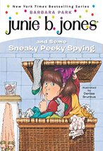 Junie B. Jones and Some Sneaky Peeky Spying (Junie B. Jones, No. 4) [Pap... - $6.26