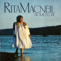 Rita MacNeil - Home I&#39;ll Be (CD 1990 Lupins/Virgin) Near MINT - £6.37 GBP