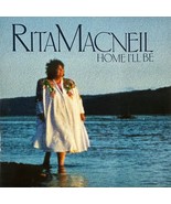 Rita MacNeil - Home I&#39;ll Be (CD 1990 Lupins/Virgin) Near MINT - £6.33 GBP