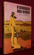 Betty Baker A Stranger &amp; Afraid First Ed. 1540-42 Historical Novel Indians Ya Dj - £28.83 GBP
