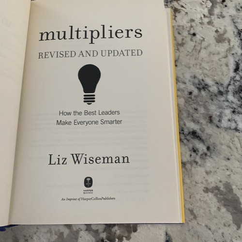 Multipliers, Revised and Updated : How the Best Leaders Make Everyone Smarter Item image 5