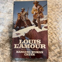 Hanging Woman Creek Frontier Paperback Book by Louis L&#39;Amour Bantam Books 1987 - £14.12 GBP