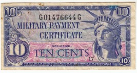 MILITARY PAYMENT CERTIFICATE Series 591 - Ten Cents (1961 - 1964) - $9.99