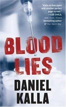 Blood Lies by Daniel Kalla (2008, Mass Market) - £0.77 GBP