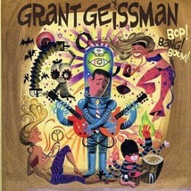 Grant Geissman – Bop! Bang! Boom! - CD - £23.59 GBP