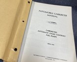 Vintage international correspondence school Automobile Carburetor Manual - $24.75