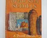 The meaning of the Dead Sea scrolls (A Signet key book, Ks 339) Davies, ... - $2.93