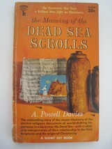 The meaning of the Dead Sea scrolls (A Signet key book, Ks 339) Davies, ... - $2.93