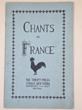 CHANTS DE FRANCE-The Thrift Press-New York-Music Book PB, 1934-VG - £9.35 GBP