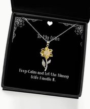 Unique Wife Sunflower Pendant Necklace, Keep Calm and Let The Nanny Wife Handle  - £39.12 GBP