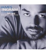 Forever More: Love Songs Hits &amp; Duets by Ingram, James (1999) Audio CD [... - £11.48 GBP