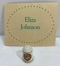 Eliza Johnson Porcelain Thimble First Ladies Lady White House Franklin Mint 1978 - £6.40 GBP