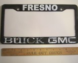 LICENSE PLATE Plastic Car Tag Frame FRESNO BUICK GMC 14E - $14.40