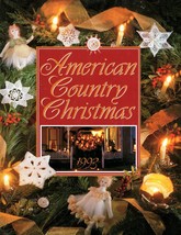 American Country Christmas, 1993 Christmas Crafts and Recipes Oxmoor House - £5.79 GBP