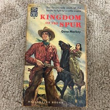 Kingdom of the Spur Western Paperback Book by Gene Markey from Ballantine 1953 - £9.71 GBP
