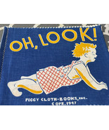  RARE Vintage Cloth Book OH, LOOK ! Peggy Cloth-Books,Inc 1947 - $55.30