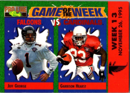 1995 Pro Line Classic Game of the Week Jeff George / Hearst V-30 Atlanta Falcons - £1.42 GBP