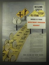 1956 The Bank of New York Ad - Where is your investment program headed? - £14.50 GBP