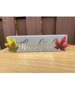 Fall Thankful decor - $8.00