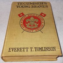 Tecumseh&#39;s Young Braves Boy Scout Edition Everett Tomlinson 1896 1st Printing - £19.87 GBP