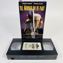 Till Murder Do Us Part (VHS, 1992) Erotic Thriller Meredith Baxter New H... - £8.46 GBP