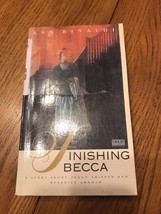 Finishing Becca: A Story about Peggy Shippen and Benedict Arnold by Rina... - $112.69 MXN
