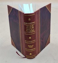The life of General Sir Harry N. D. Prendergast : R. E., V. C.,  [Leather Bound] - £71.26 GBP