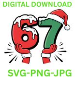 Santa 67 Funny Viral Christmas Meme SVG PNG  Gen Z Quote Cutting File fo... - $1.95