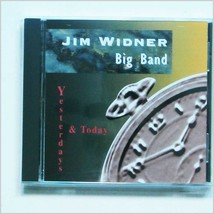 Yesterday and Today [Audio CD] Jim Widner; The Jim Widner Big Band; Otto... - $6.34