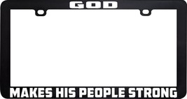 God Makes His People Strong Faith Bible Scripture License Plate Frame Holder - £5.53 GBP