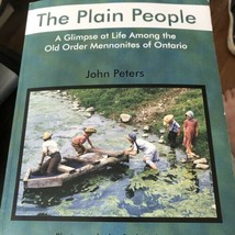 Plain People: A Glimpse at Life Among the Old Order Mennonites of Ontario - £7.37 GBP