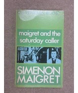 Maigret and the Saturday Caller [Paperback] Georges Simenon and Tony White - £9.50 GBP