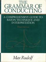 Grammar of Conducting: Comprehensive Guide to Baton Technique and Interp... - £28.47 GBP