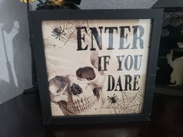 Halloween ENTER IF YOU DARE Skull Wall Sign Prop Tabletop Decor 7.75&quot; - £16.53 GBP