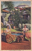 Senoritas Wishing Well Agua Caliente B. C. Mexico Postcard A18 - $2.99