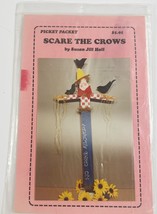 Picket Packet Scare The Crows Pattern By Susan Jill Hall - $7.91