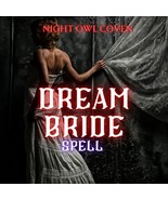 Dream Bride Spell - 4X Coven Cast! - £85.53 GBP