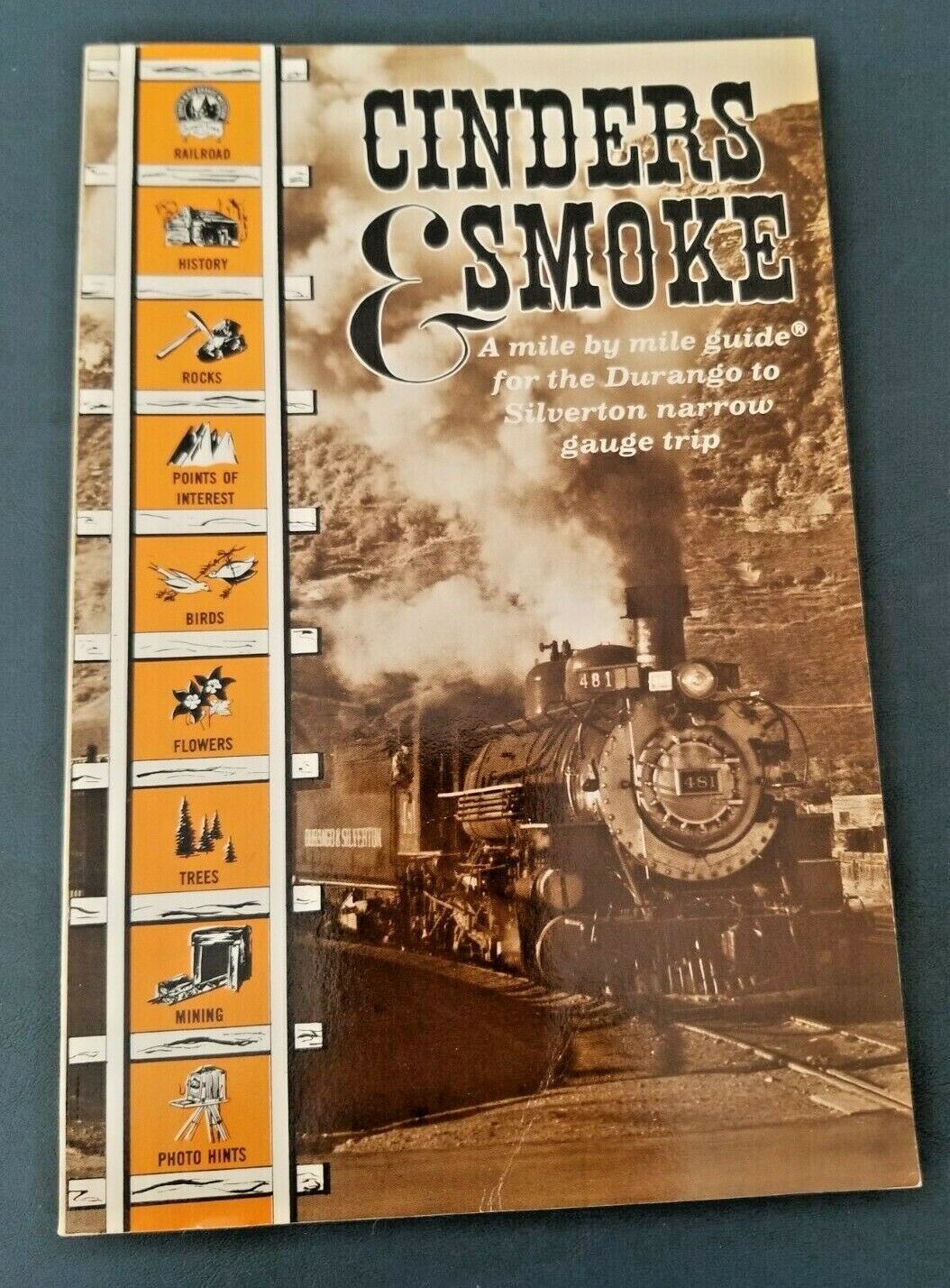 Cinders &amp; Smoke Durango to Silverton Narrow Gauge Trip (5th Ed 20 prtg 1... - $6.90