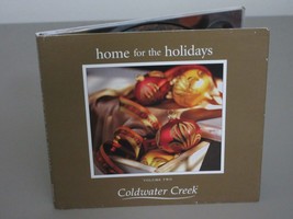 Coldwater Creek: Home For The Holidays Volume Two (CD, 2005) - £4.45 GBP