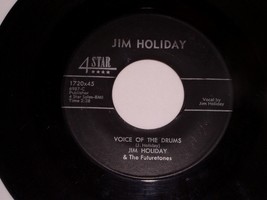 Jim Holiday Voice Of The Drums All I Want Is You 45 Rpm Record 4 Star 1720 VG+ - £78.35 GBP